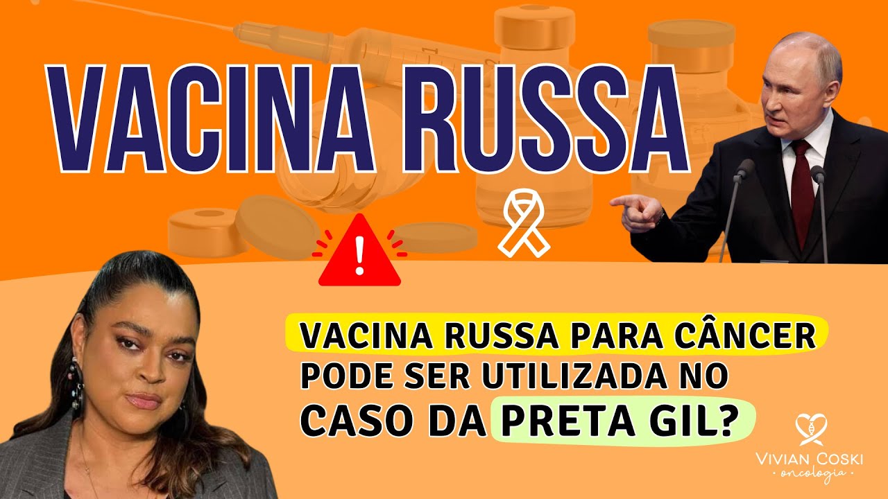 Vacina russa contra o câncer