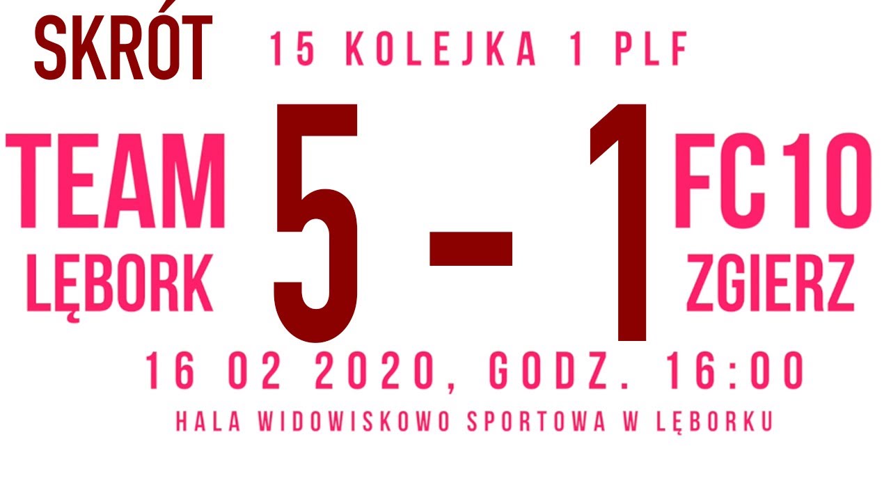 Skrót spotkania 1 PLF Team Lębork - FC10 Zgierz 5:1