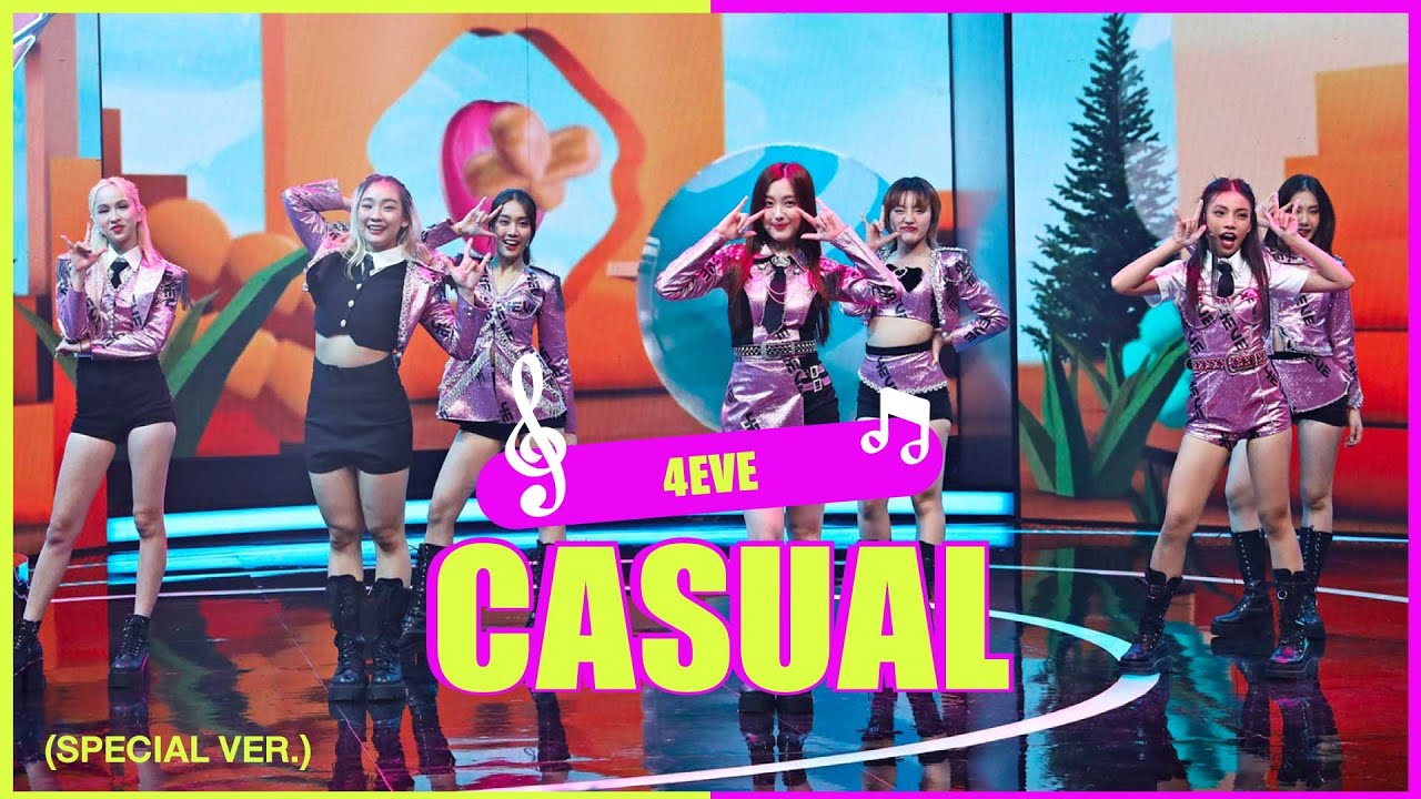 CASUAL (Special Version) - 4EVE | แฟนด้อมพันธุ์แท้ | FULL SHOW