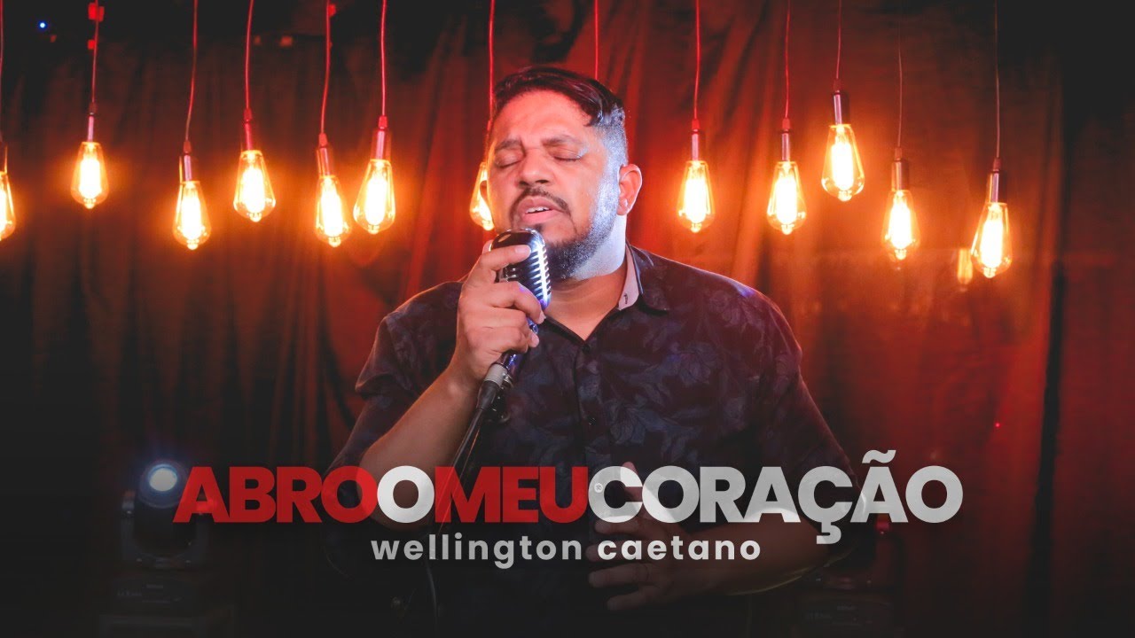 ABRO O MEU CORAÇÃO / Wellington Caetano (CLIPE OFICIAL)