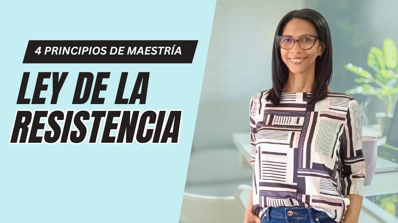 Maestría de la Evolución: 4 Leyes para Vencer la Resistencia al Cambio y Desanclar tu Mente