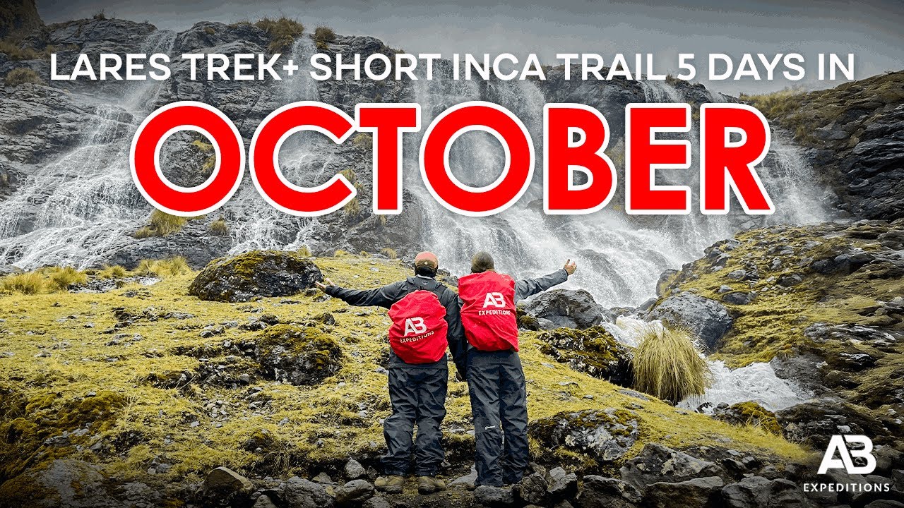 Lares Trek + Short Inca Trail 5 Days In October | Lares Trek To Machu Picchu | Travel Blog Peru