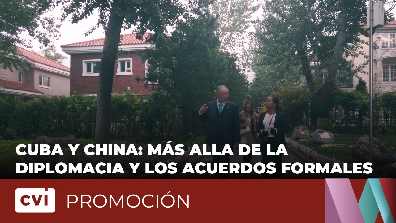 Cuba y China: más allá de la diplomacia y los acuerdos formales