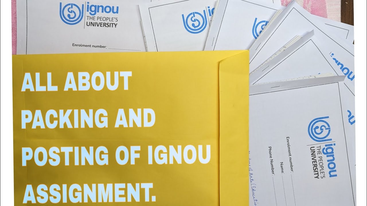 IGNOU ASSIGNMENT KAISE KARE POST/ PACK KAISE KARE/ How to send and pack IGNOU ASSIGNMENTS/ LATEST