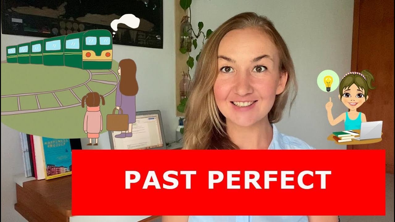 PAST PERFECT. Времена в английском языке