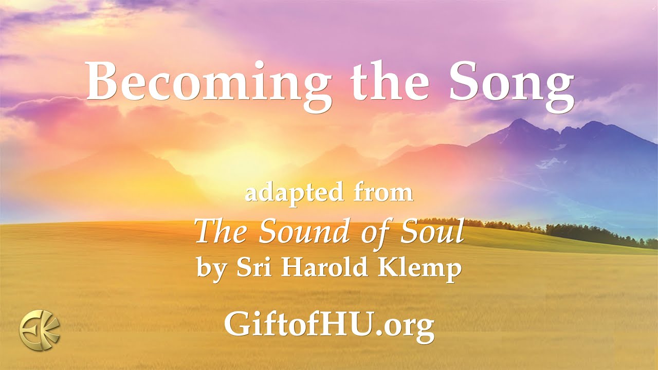 Becoming the Song: A Slide Show for Spiritual Meditation on the HU