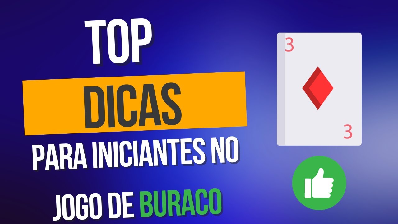 Top 3 DICAS para iniciantes no jogo de buraco