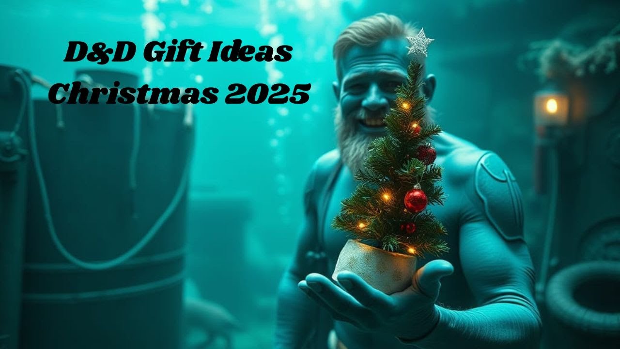D&D Gift Ideas: Christmas 2025