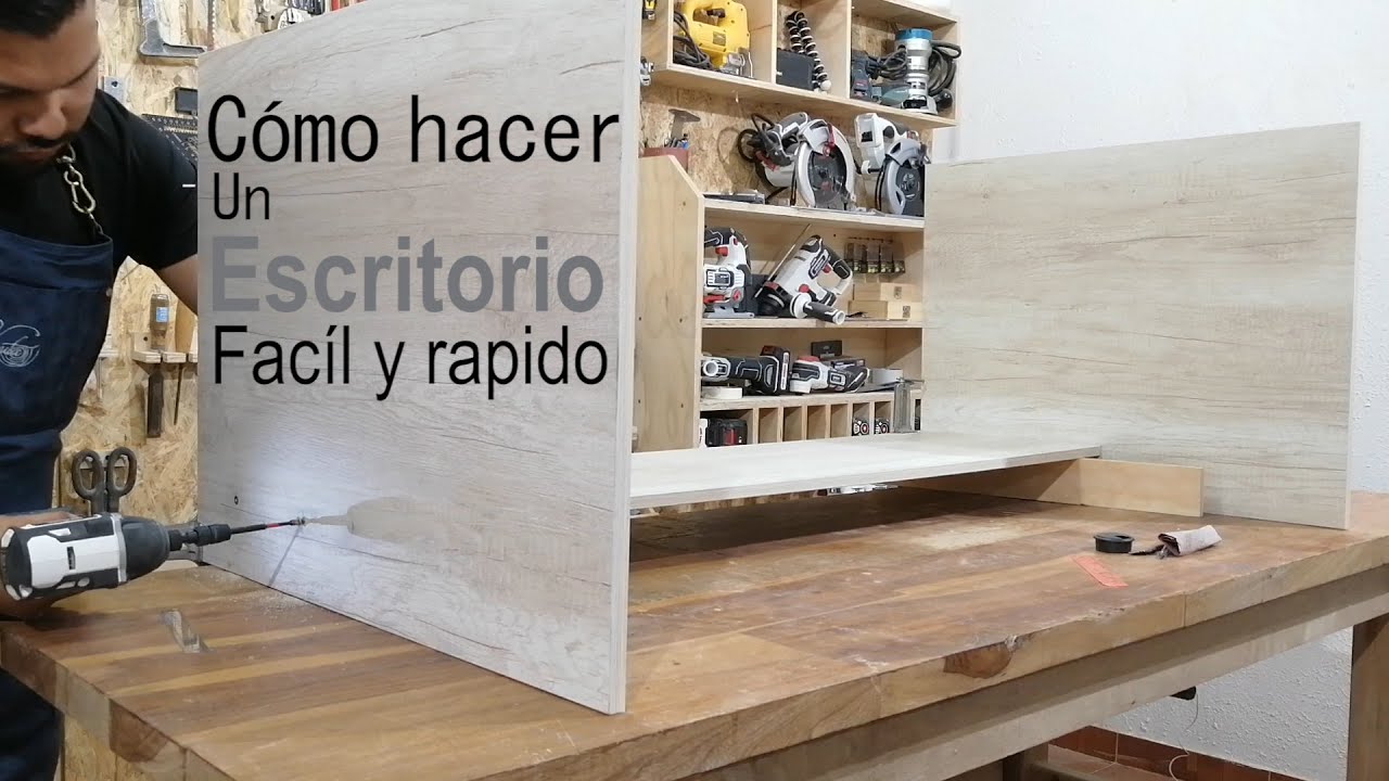 Cómo hacer un escritorio fácil y rápido en melamina