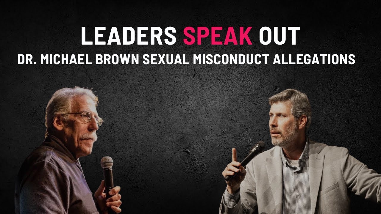 Leaders Urge Dr. Michael Brown in the Midst of S*xual Misconduct Allegations