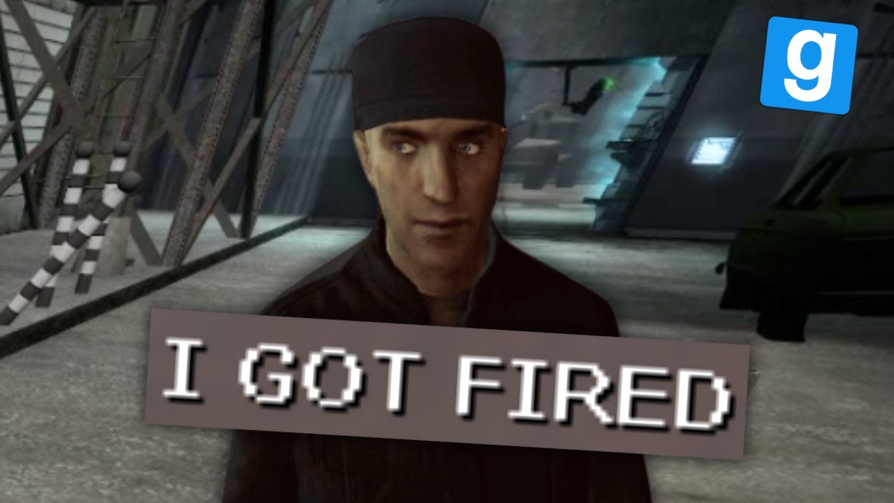 Getting People Fired In Gmod Half Life RP