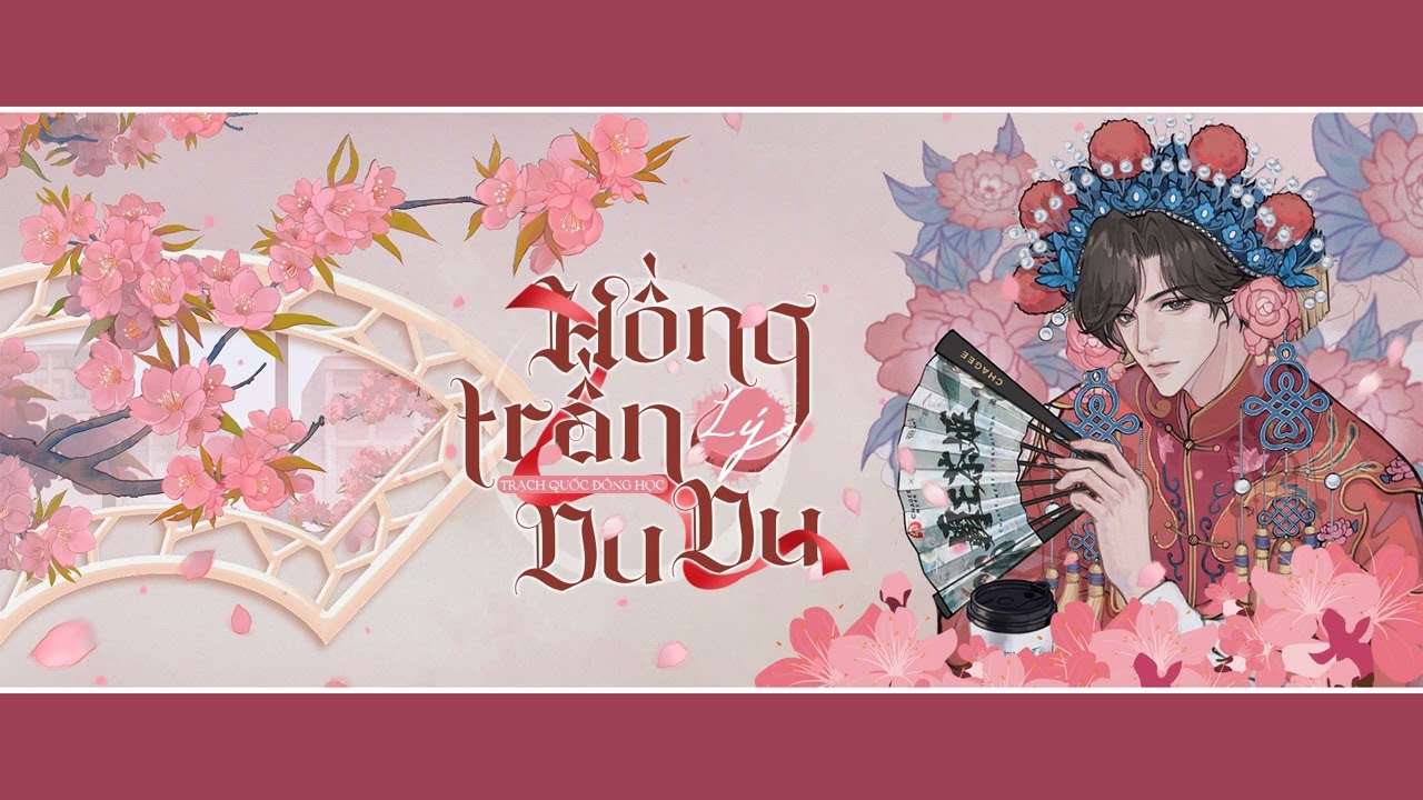 [VIETSUB] ♫ Hồng Trần Lý Du Du ♫ - Trạch Quốc Đồng Học | 红尘里悠悠 (戏腔版) - 泽国同学 | Hí khang