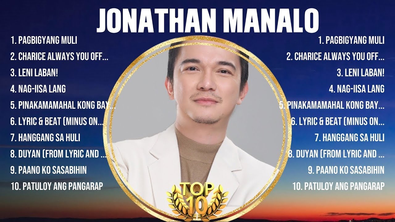 Jonathan Manalo Best OPM Songs Ever ~ Most Popular 10 OPM Hits Of All Time