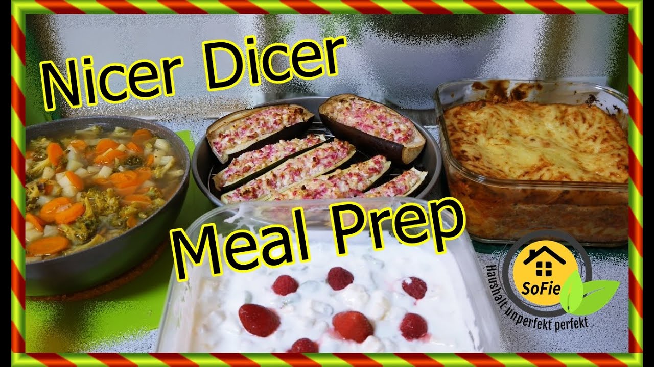 4 Meal Prep Rezepte Nicer Dicer Chef & Twist leicht lecker SoFie Haushalt Unperfekt Perfekt