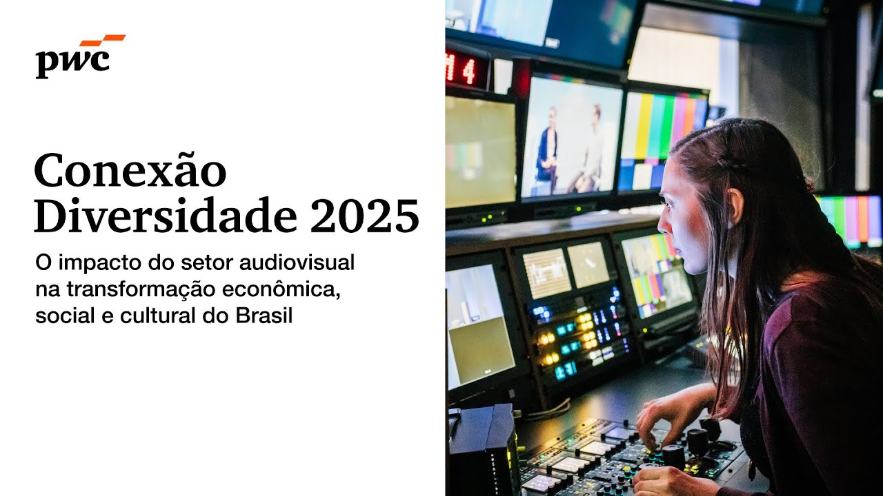 Conex&atilde;o Diversidade 2025 | O impacto do setor audiovisual no Brasil