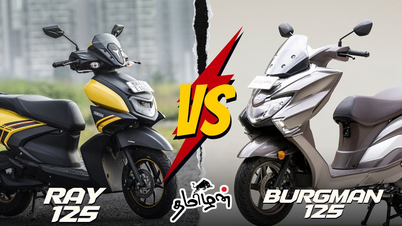 yamaha ray zr 125 விட suzuki burgman சிறந்ததா ?