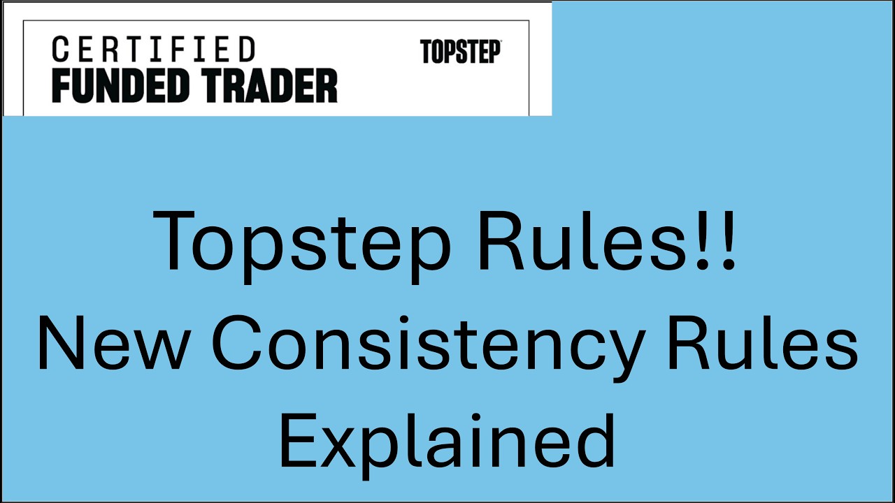 Is Topstep SCREWING YOU with Consistency Rules