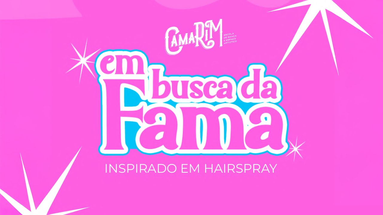 Em Busca da Fama - Camarim 2025 (dom16) 4K