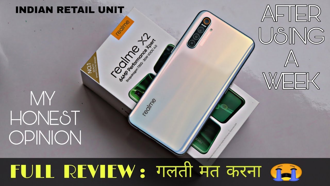 Realme X2 Full Review After Using A Week - खरीदने से पहले जरूर देखें