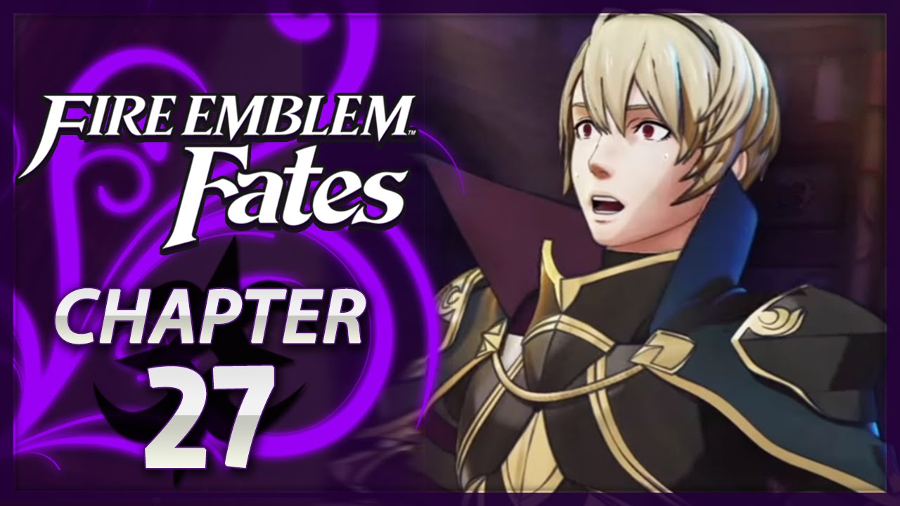 Fire Emblem Fates: Conquest - Chapter 27 - The Empty King