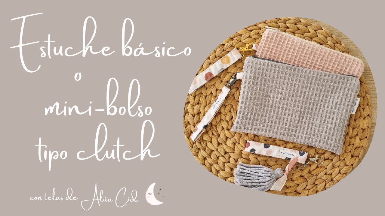 Estuche básico | Mini bolso de mano | Mini clutch | Tutorial paso a paso