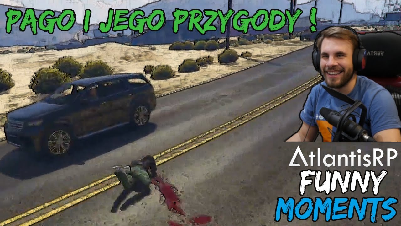 😂 Funny Moments #33 - ( PAGO I JEGO PRZYGODY ! ) || AtlantisRP.pl ! 🔥