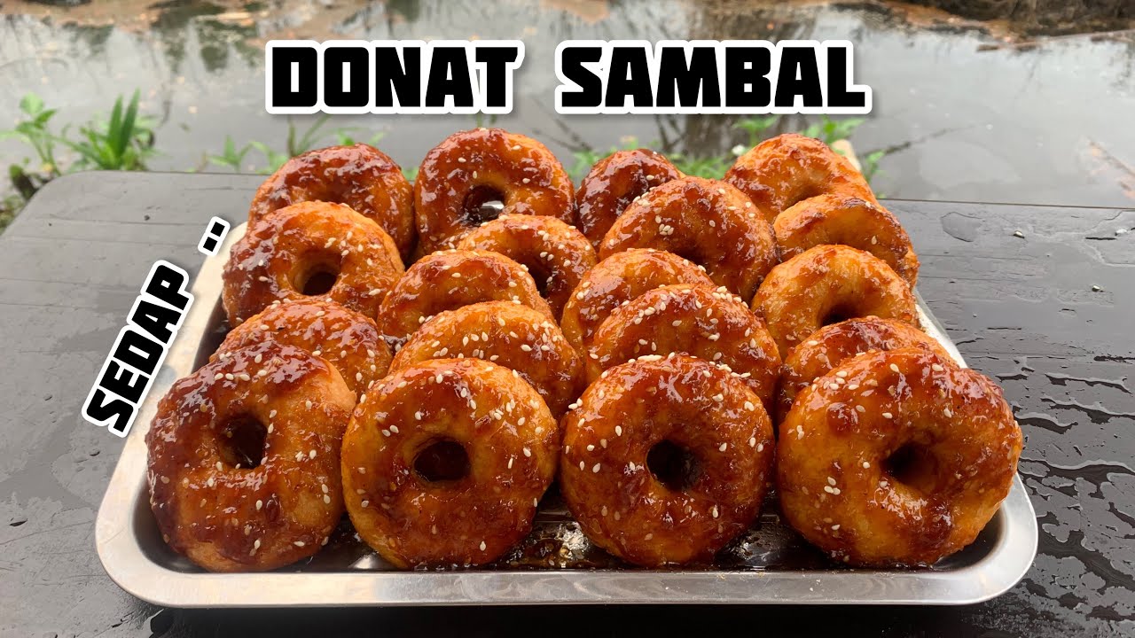 Donat Sambal lembut sepanjang zaman