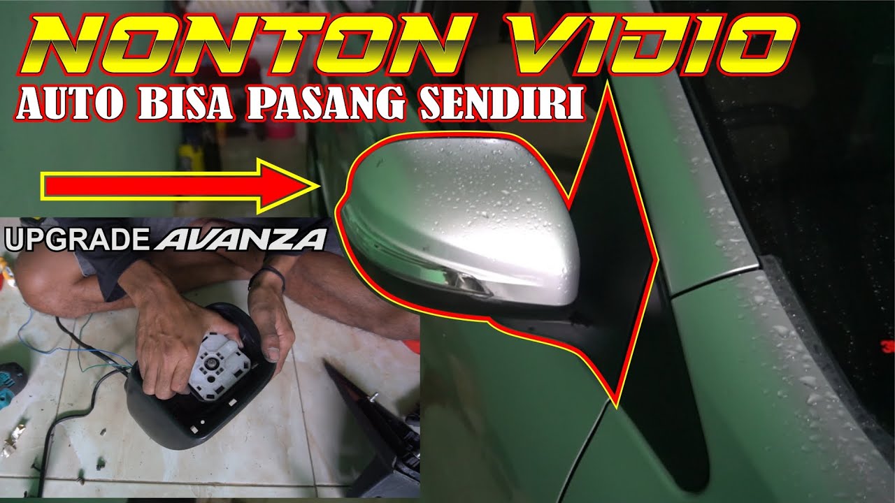 cara upgrade motor spion retract avanza auto makin cakep mobil #dscreative