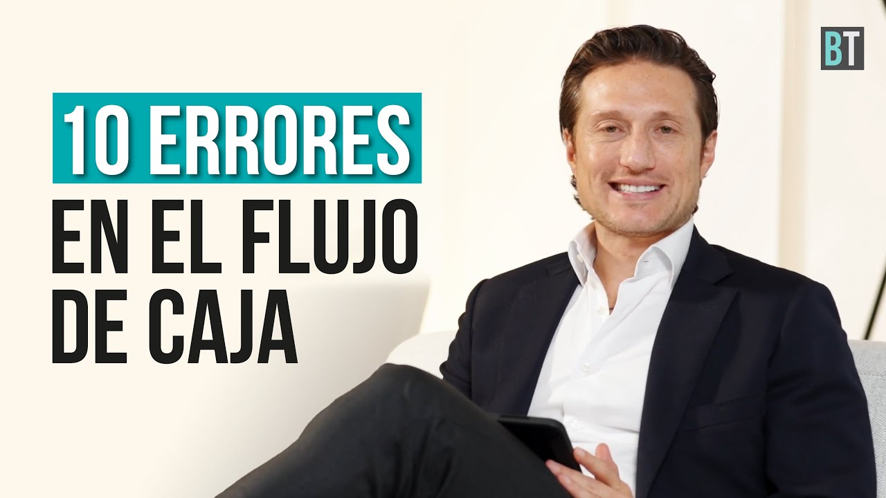 10 errores en el manejo del flujo de caja | BOSS TANK SER TU PROPIO JEFE By &Aacute;lvaro Rodr&iacute;guez