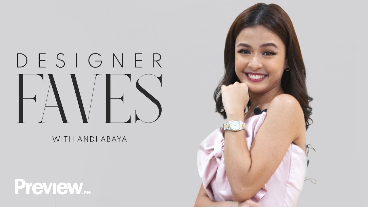 Andi Abaya Shares Her Top 5 Designer Items | Designer Favorites | PREVIEW