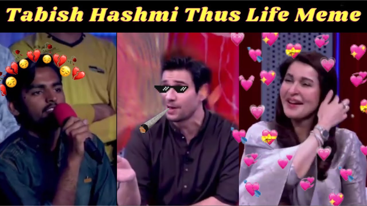 Tabish Hashmi Thus Life Meme 😎( Don't Miss This )