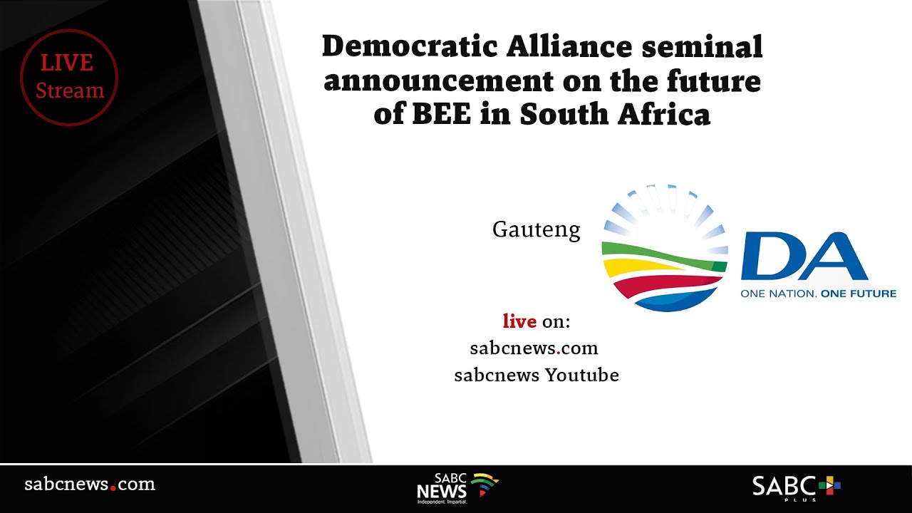 Democratic Alliance makes a seminal announcement about the future of BEE in South Africa
