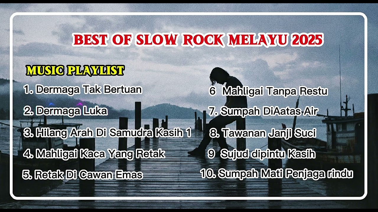 Musik Teman Kerja & Santai | Seleksi Terbaik Slow Rock Melayu 2025 - Nonstop Full Bass