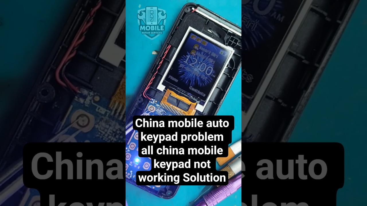 China mobile auto keypad problem || all china mobile keypad not working Solution