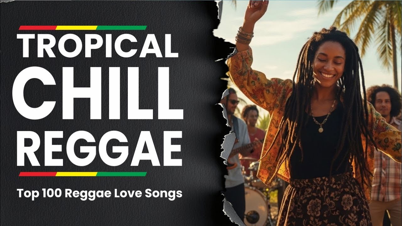 Island Chill Reggae 24/7 - Tropical Chillout Mix for Relaxing