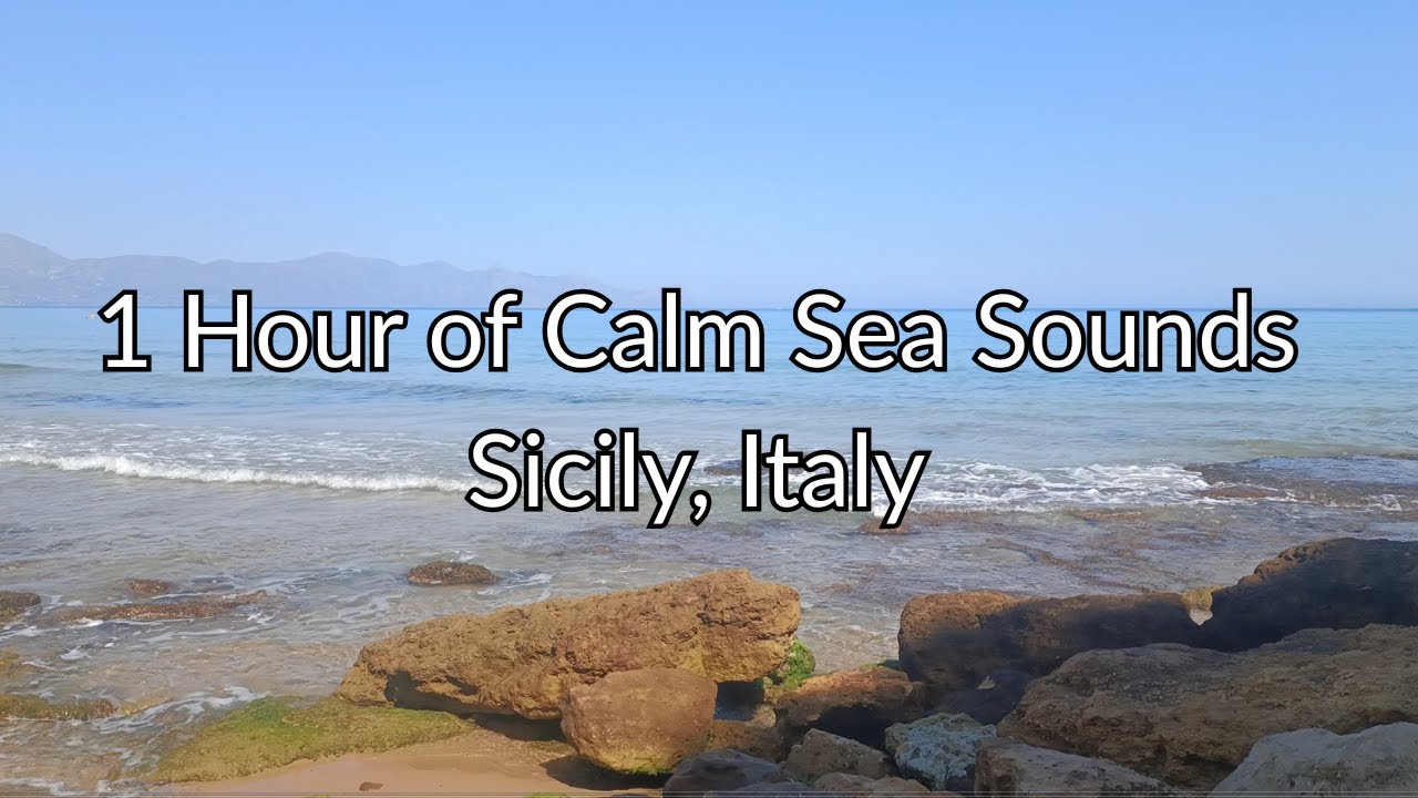 1 Hour of Sicilian Sea Waves | Relaxing Ocean Sounds for Sleep, Meditation & Focus