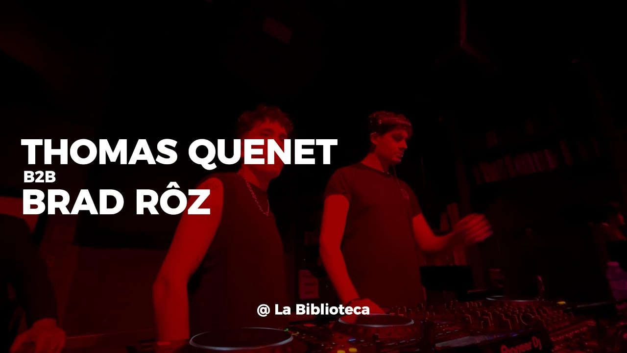 Thomas Quenet b2b Brad Rôz @La Biblioteca | Warm Up live set
