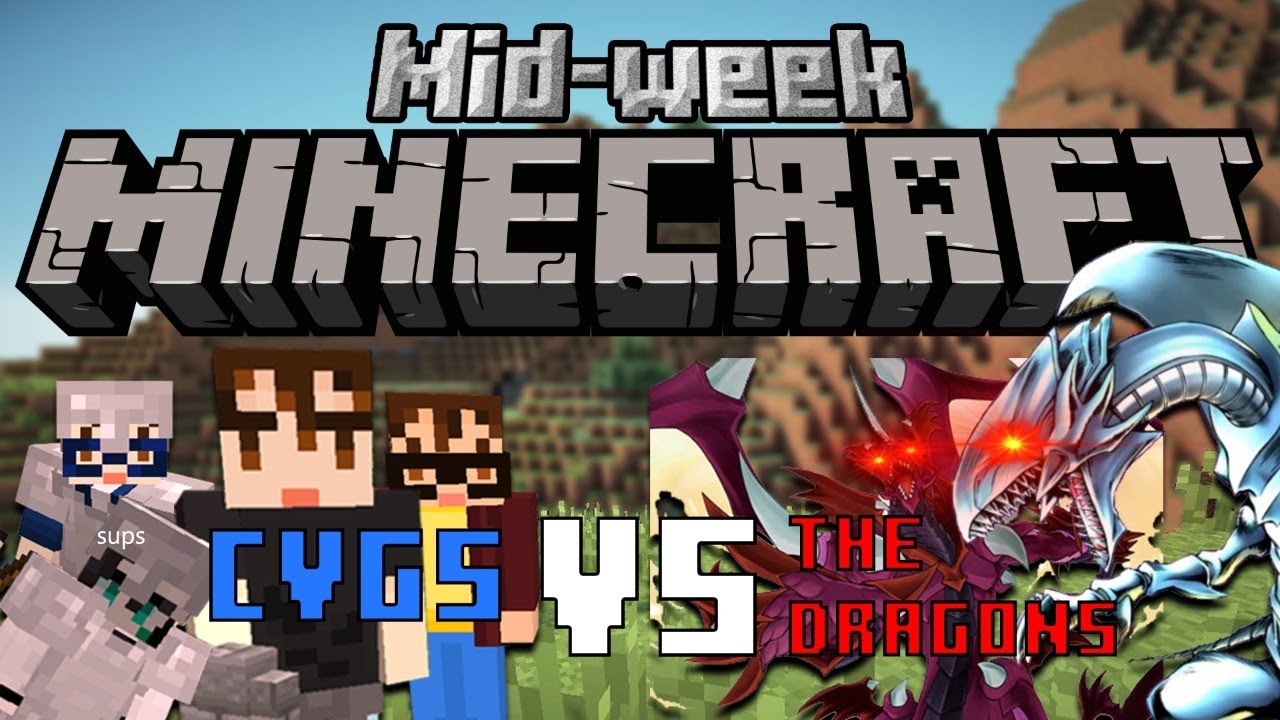 [Mid-Week Minecraft] CVGS VS THE DRAGONS