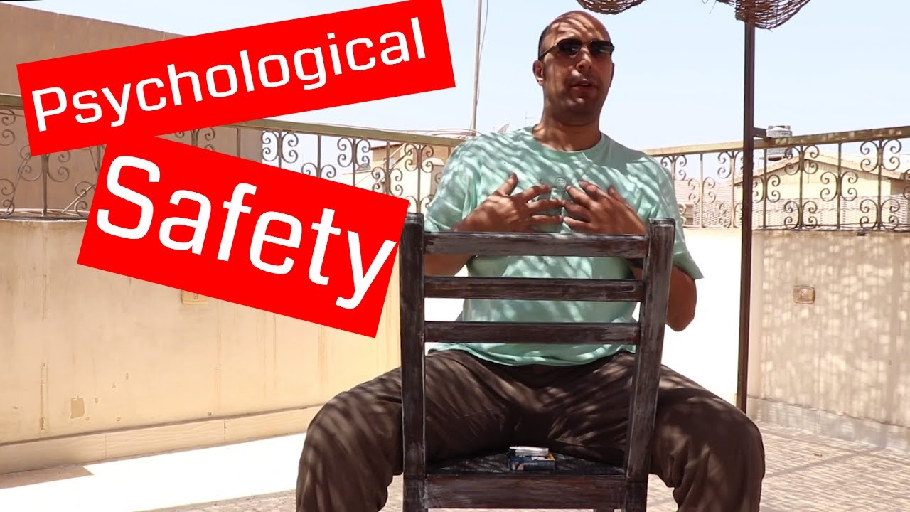 Psychological Safety for High Performance Teams
