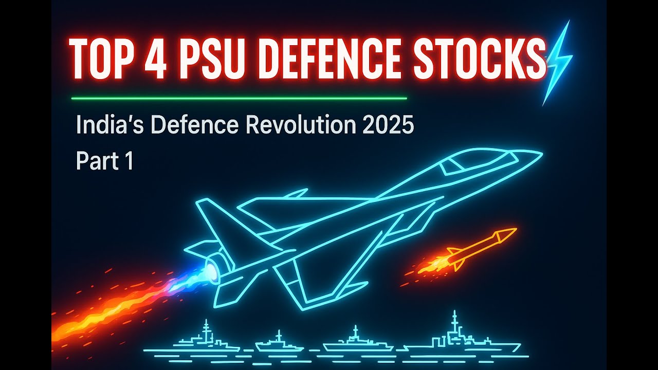 Top 4 PSU Defence Stocks 2025 🚀 | India&rsquo;s Defence Revolution | Best Defence Stocks to Buy Now