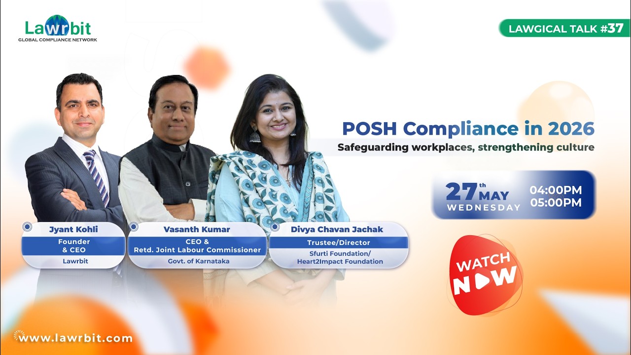 POSH Compliance in 2026: Safeguarding Workplace, Strengthening Culture | Lawgical Talk #37