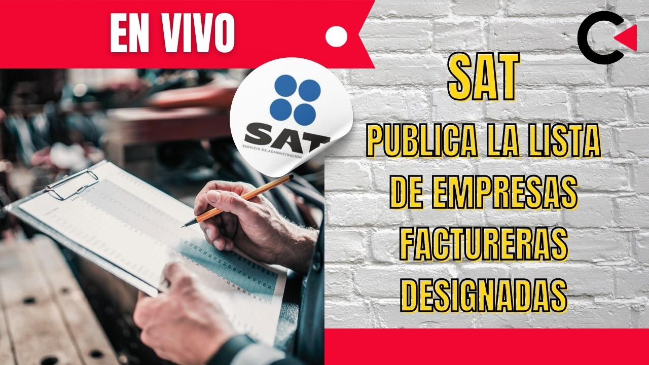 CONTRALÍNEA | SAT publica la lista de empresasfactureras designadas            #contralíneatv  #news