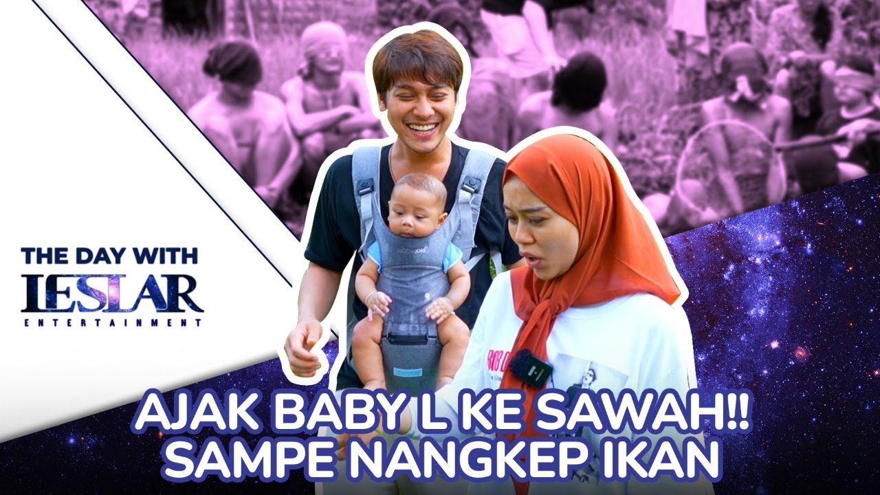 BABY L MAIN KE SAWAH SAMBIL NANGKEP IKAN!! #Leslarmudik
