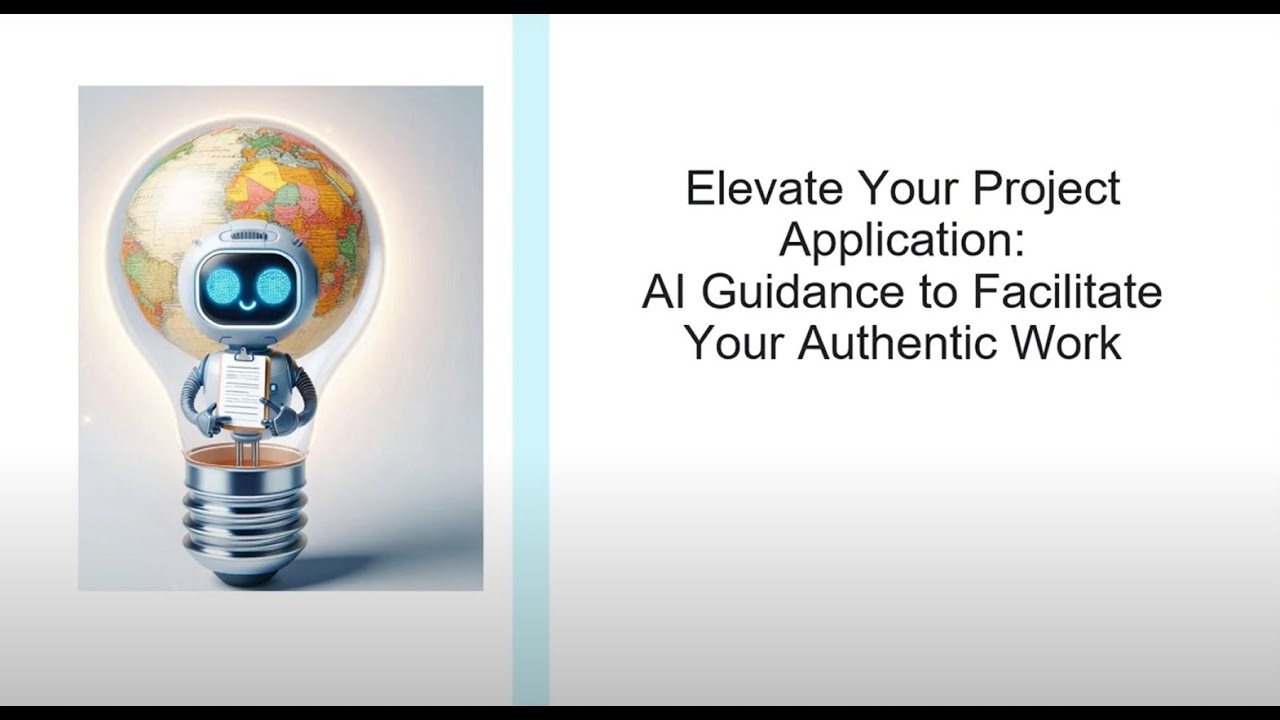Elevate Your Project Application  AI Guidance to Facilitate Your Authentic Work