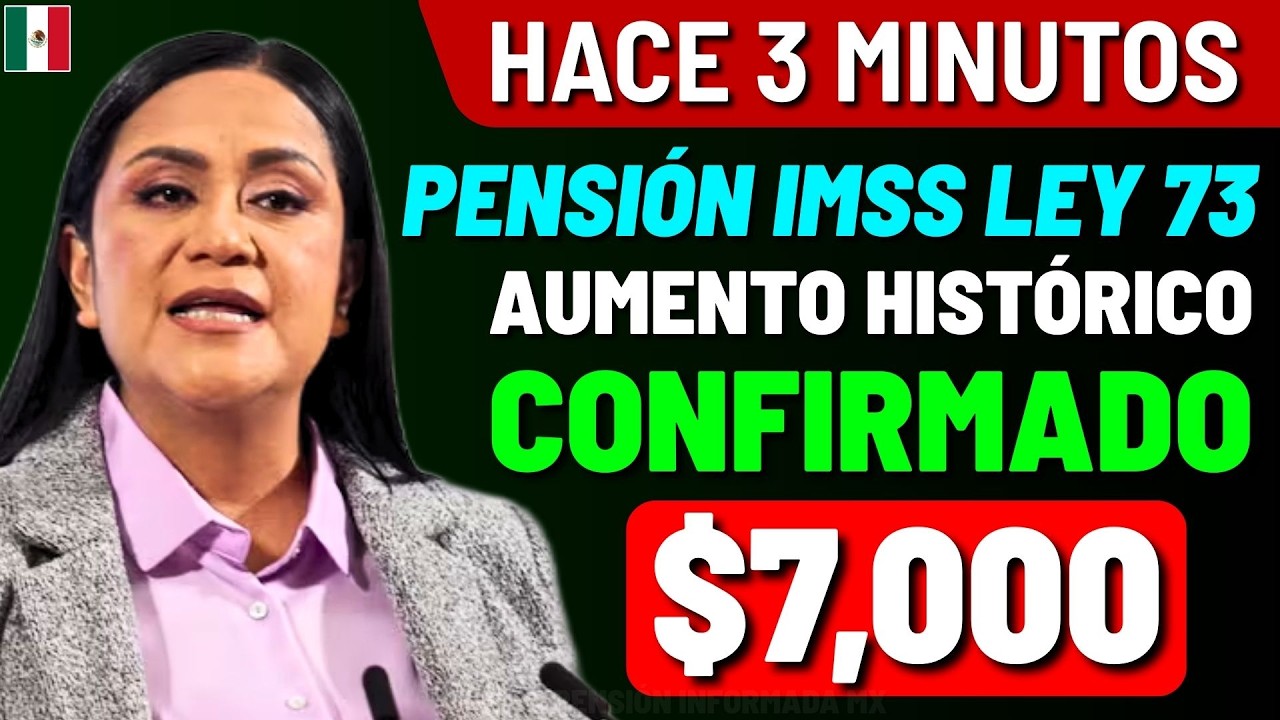 🚨 ¡ATENCIÓN Pensionados! AUMENTO HISTÓRICO en la Pensión IMSS Ley 73 – PRESUPUESTO APROBADO