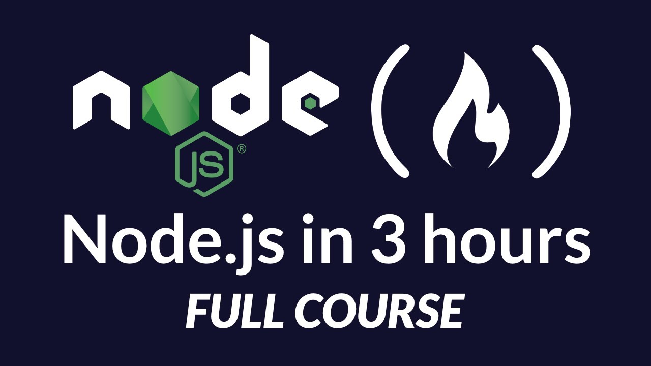 Learn Node.js - Full Tutorial for Beginners