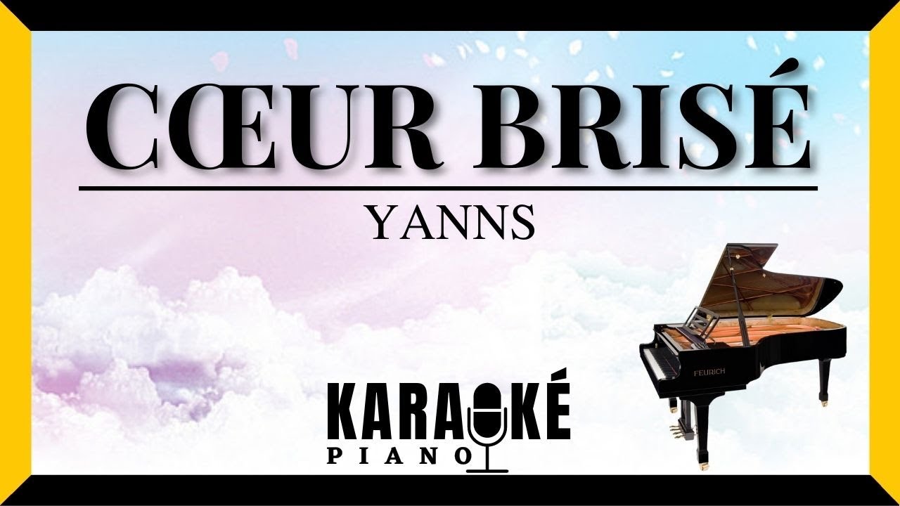 Cœur brisé - YANNS (Karaoké Piano Français) #karaoke #piano #instrumental