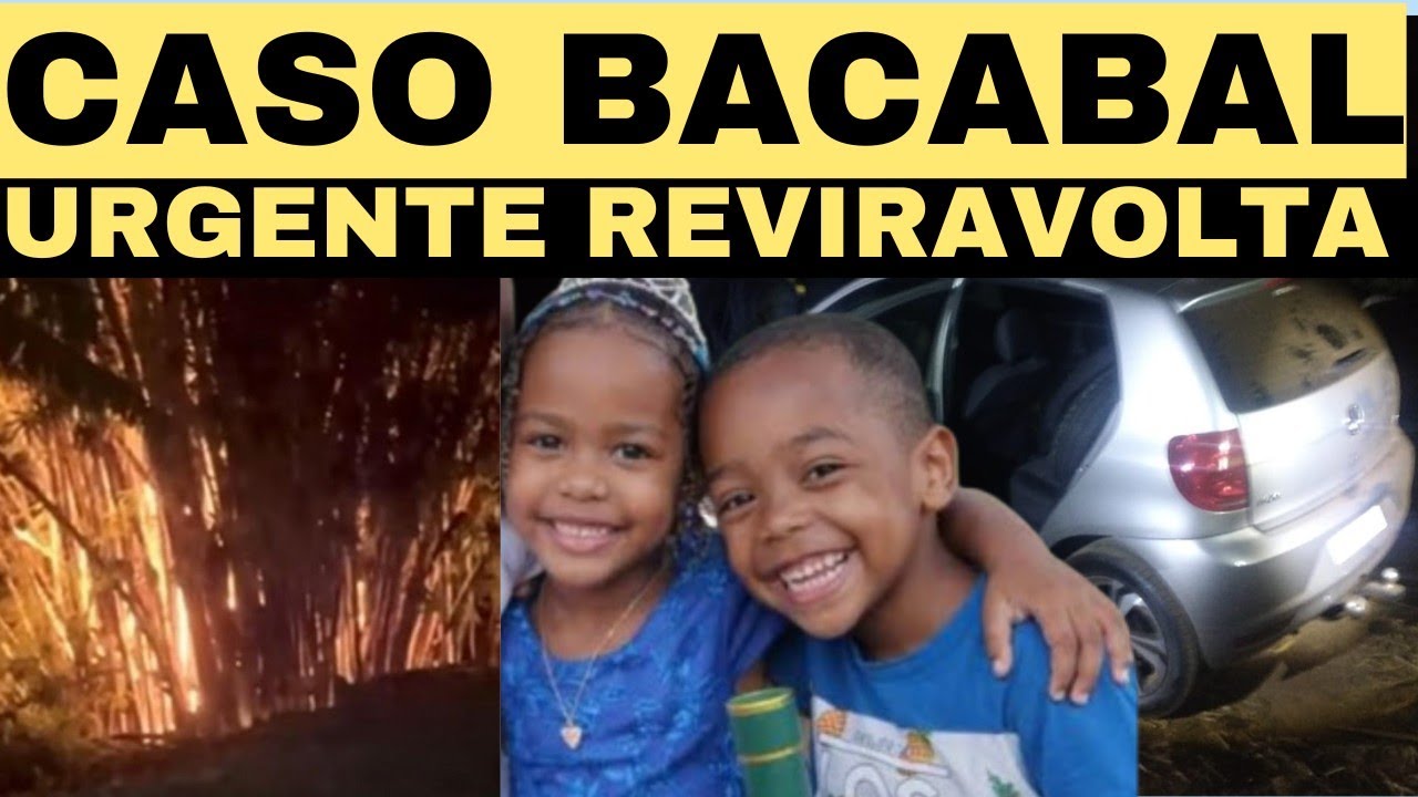 🚨 URGENTE CASO BACABAL CRIANÇAS DESAPARECIDAS viu tudo para 