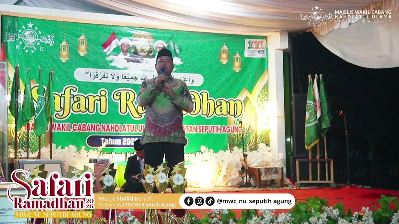 SAFARI RAMADHAN MWC NU SEPUTIH AGUNG
