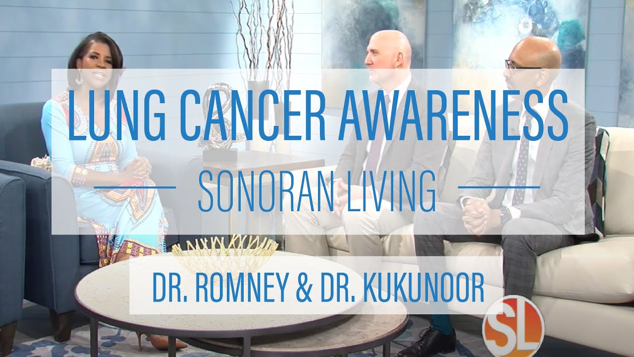 Ironwood Physicians Dr. Romney and Dr. Kukunoor appear on Sonoran Living to discuss Lung Cancer